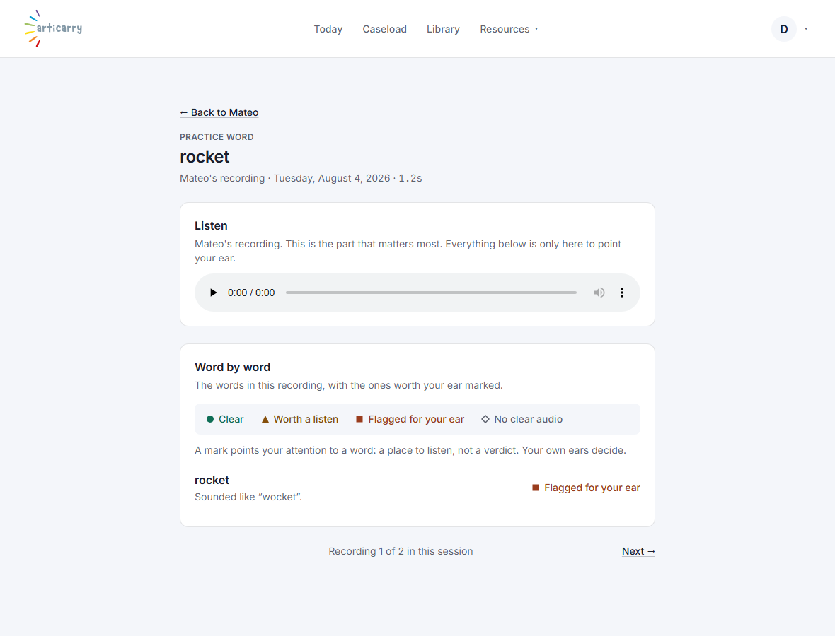 Step 1: From the review flow's Listen step, or a session list, open a recording. Play the clip and read the per-word bands and the fallible, plainly-labeled “sounded like” signal.